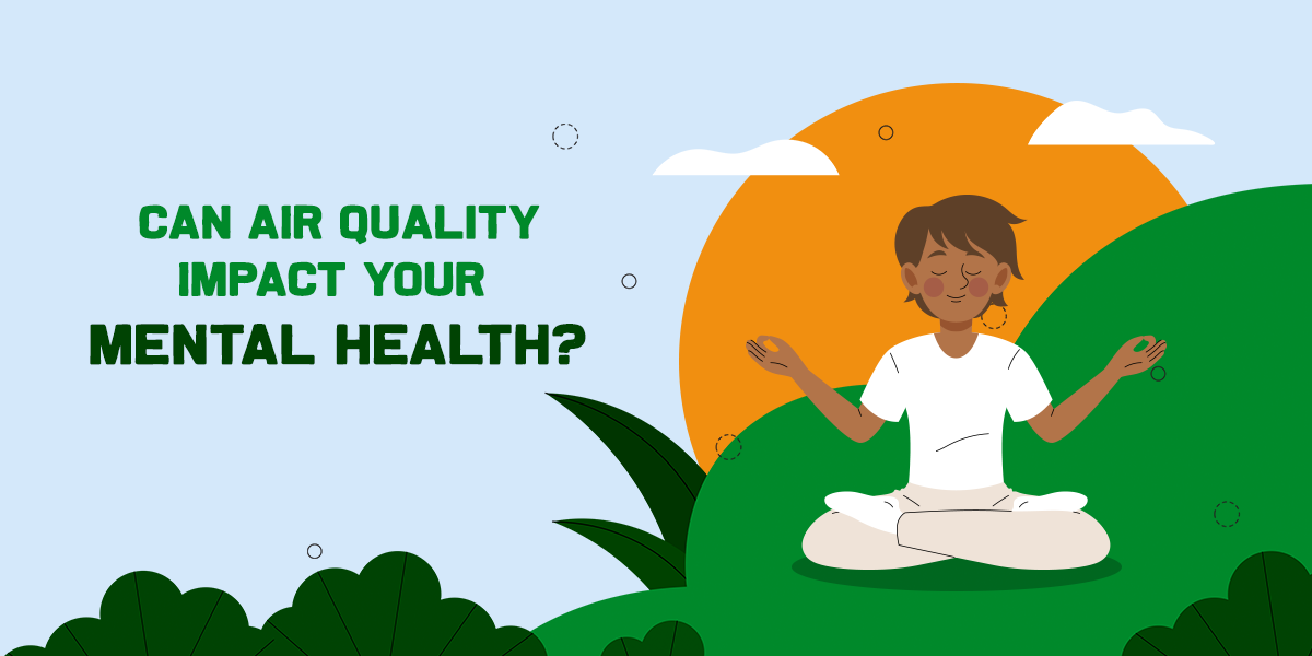 Can air quality impact your Mental Health