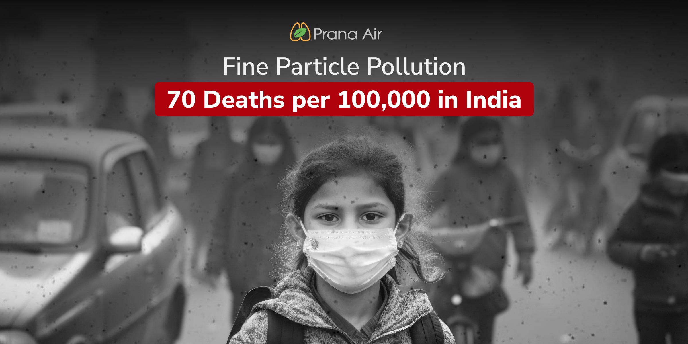 Fine Particle Pollution 70 Deaths per 100000 people in india Fine Particle Pollution 70 Deaths per 100000 people in india
