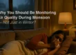 why you should be monitoring air quality during monsoon?