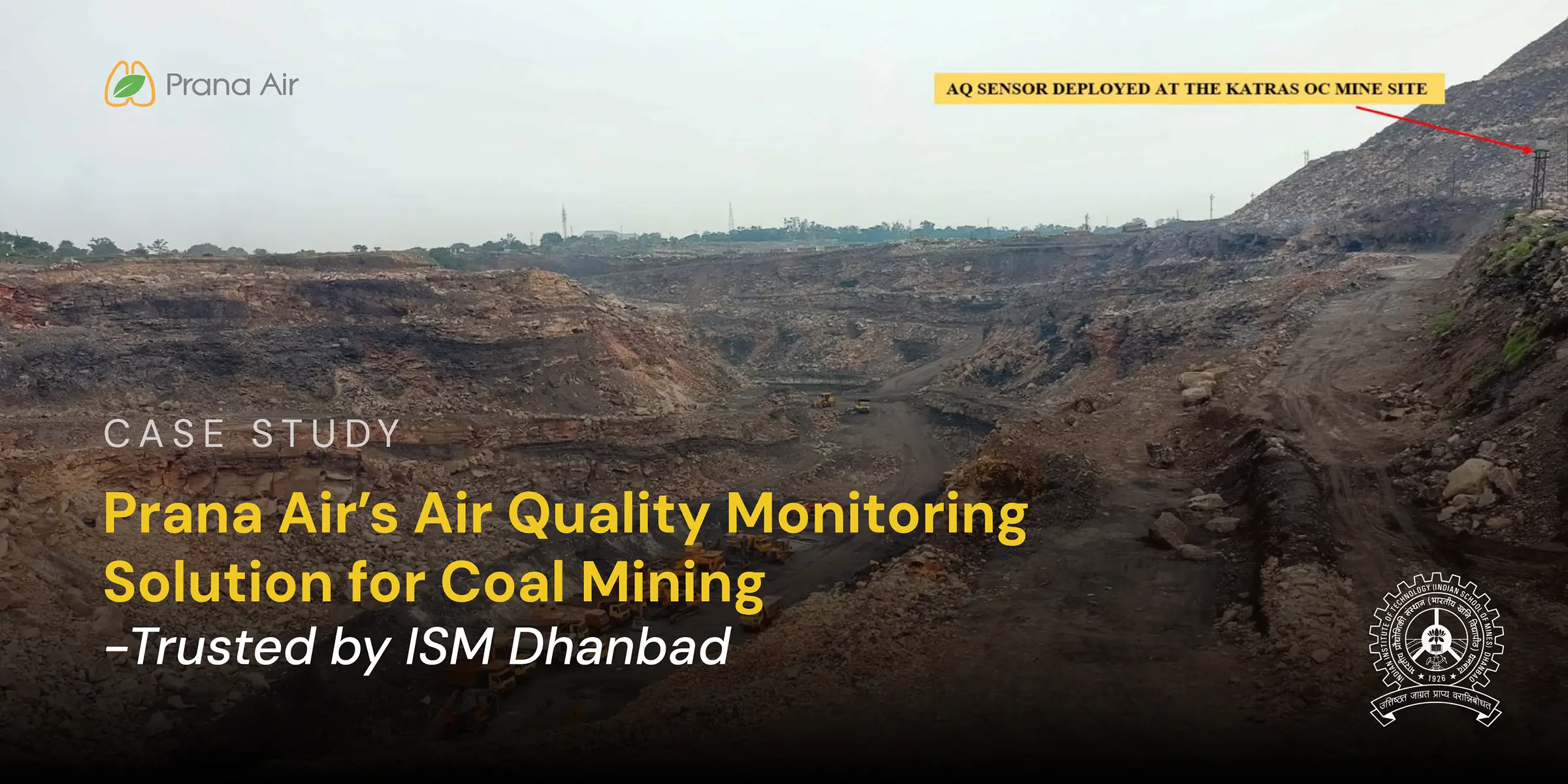 case study: prana air's air quality monitoring solution for coal mining- Trusted by ISM Dhanbad