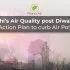 diwali pollution in delhi and action plan