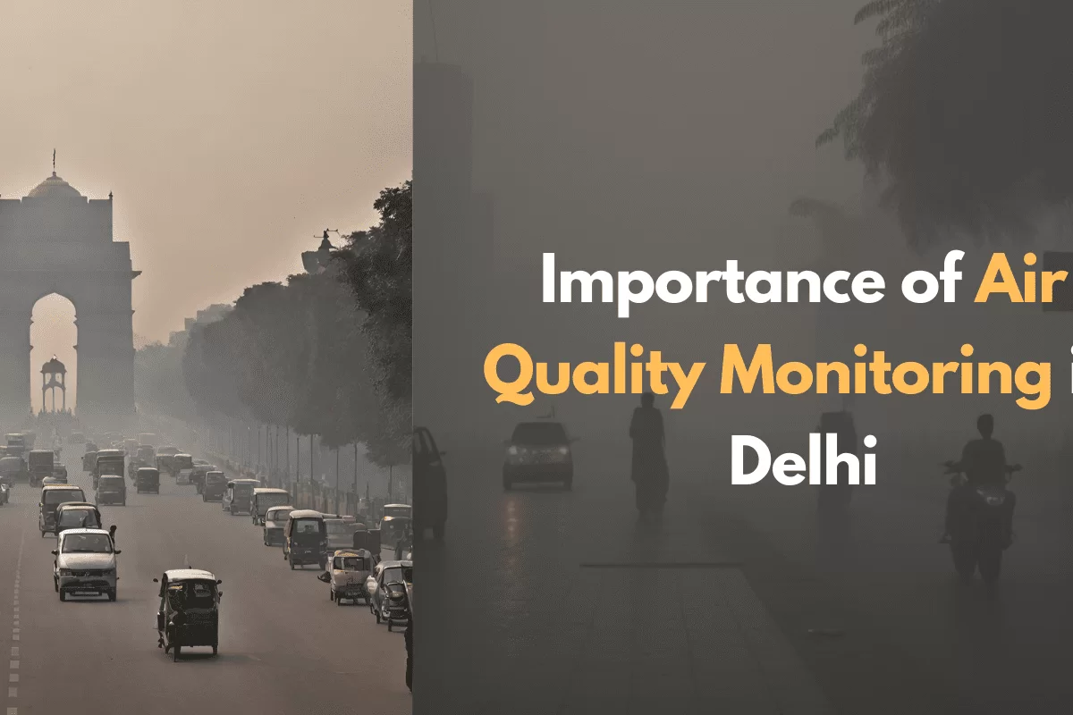 importance of air quality monitoring in delhi